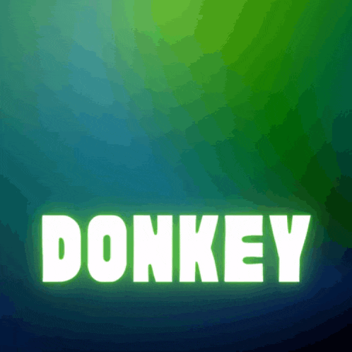 the word donkey is glowing brightly on a blue and green background
