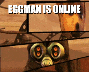 a picture of a cartoon character with the words eggman is online above him