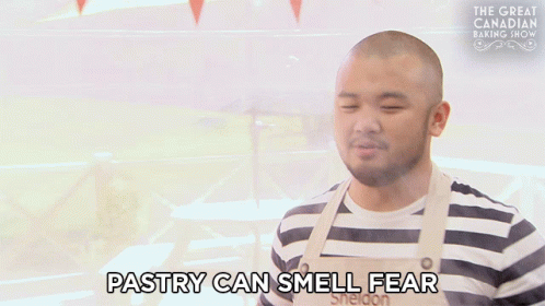 Pastry Can Smell Fear The Great Canadian Baking Show GIF - Pastry Can Smell Fear The Great Canadian Baking Show Gcbs GIFs