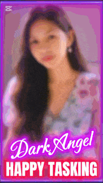 a blurred picture of a woman with the words dark angel happy tasking