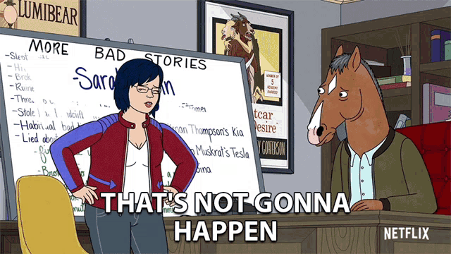 a cartoon of a man and a horse with the words " that 's not gonna happen " on the bottom