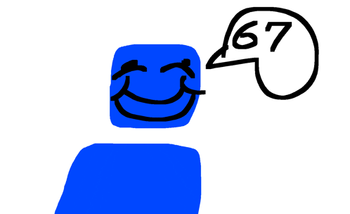 a drawing of a blue block with a speech bubble that says 67