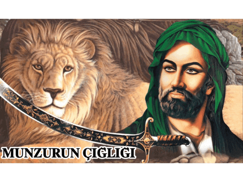 a painting of a man with a sword and a lion behind him with the words munzurun cigli on it