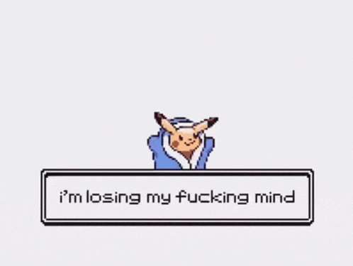 a pikachu says i 'm losing my fucking mind while wearing a robe
