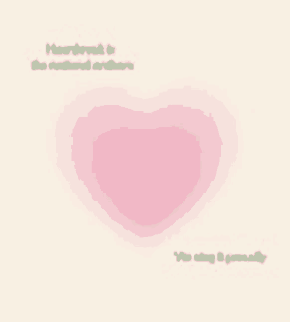 a pink heart is on a white background with a quote .