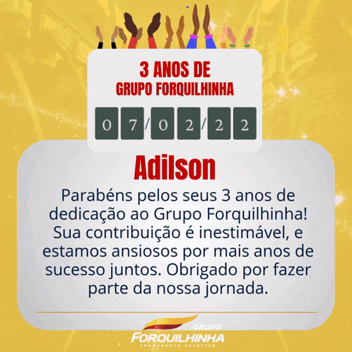 an advertisement for grupo forquilhinha congratulates adilson on his 3rd anniversary