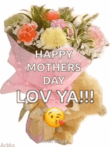 a teddy bear is holding a bouquet of flowers and wishing a happy mother 's day .