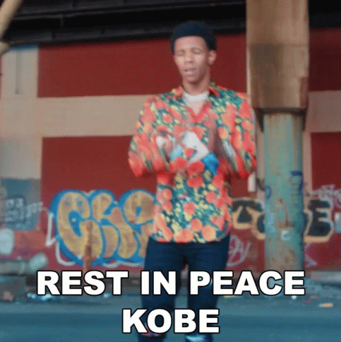 Rest In Peace Kobe A Boogie Wit Da Hoodie GIF - Rest In Peace Kobe A Boogie Wit Da Hoodie Artist Julius Dubose GIFs