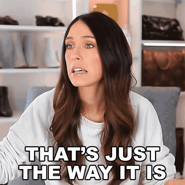 Thats Just The Way It Is Shea Whitney GIF - Thats Just The Way It Is Shea Whitney It Is What It Is GIFs