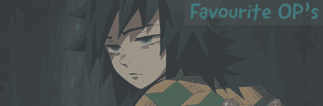 a picture of a boy with the words favourite op 's written above him