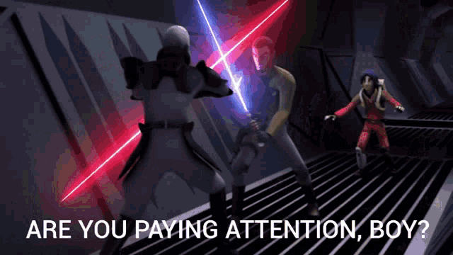 a cartoon of a man holding a red and blue lightsaber with the words " are you paying attention boy " below him