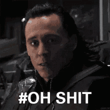 loki from avengers : age of ultron is making a funny face and saying oh shit .