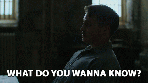 What Do You Wanna Know Ask Me GIF - What Do You Wanna Know Ask Me What Do You Want GIFs