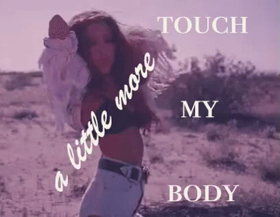 A Little More Touch My Body GIF - Touch My Body Ariana Grande Into You GIFs