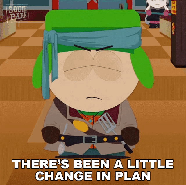 Theres Been A Little Change In Plan Kyle Broflovski GIF - Theres Been A Little Change In Plan Kyle Broflovski South Park GIFs