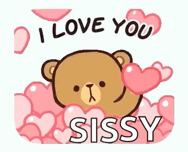 a cartoon teddy bear is surrounded by pink hearts and says `` i love you sissy '' .