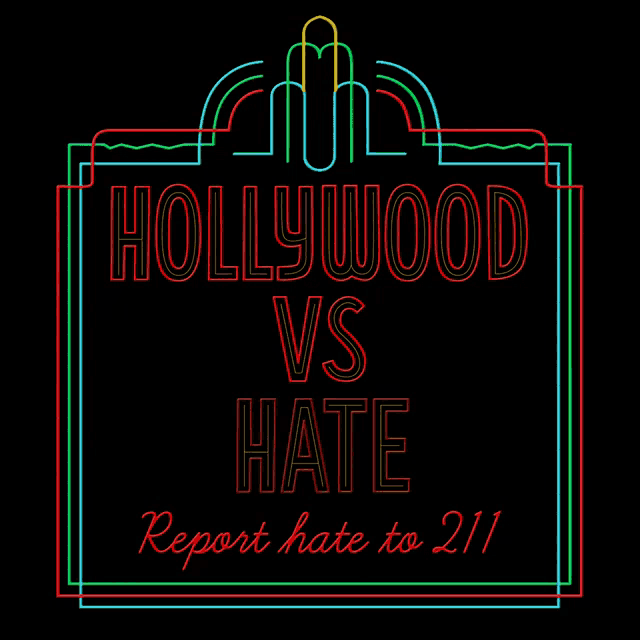 a neon sign that says hollywood vs hate on it