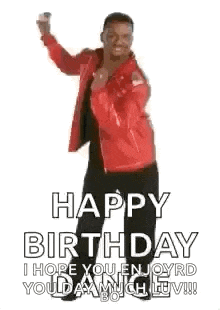 a man in a red jacket is dancing in a happy birthday greeting .