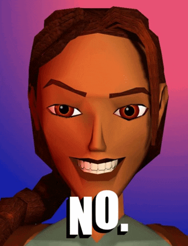 No Tomb Raider GIF - No Tomb Raider Lara Croft GIFs