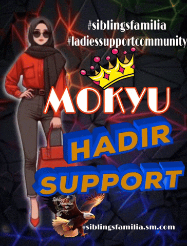 a poster that says ' mokyu hadir support ' on the top