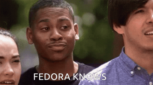 Fedora Knows GIF - Fedora Knows GIFs