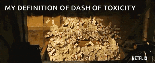 a pile of money with the words " my definition of dash of toxicity " below it