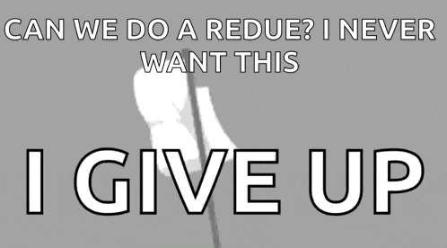 a sign that says " can we do a redue ? i never want this "