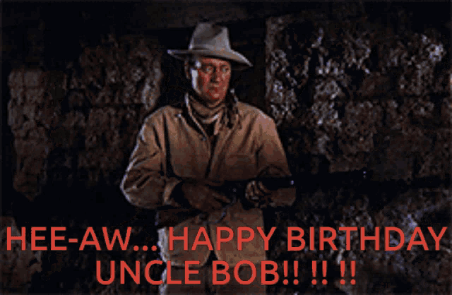 Happy Birthday Uncle Bob Hee Aw GIF - Happy Birthday Uncle Bob Hee Aw Rifle GIFs
