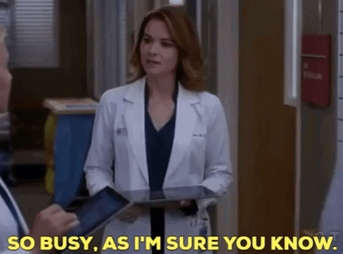 Greys Anatomy April Kepner GIF - Greys Anatomy April Kepner So Busy As Im Sure You Know GIFs