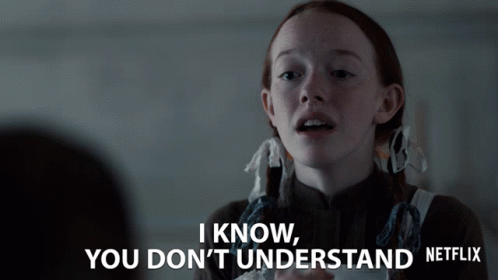 I Know You Dont Understand GIF - I Know You Dont Understand You Dont Get It GIFs