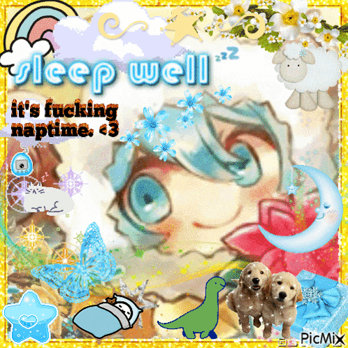 a picture of a girl with the words sleep well it 's fucking naptime 3