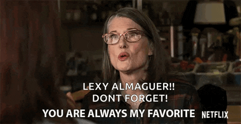 a woman with glasses says lexy almaguer dont forget you are always my favorite