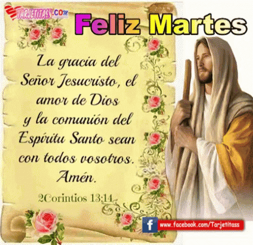 a picture of jesus with the words feliz martes