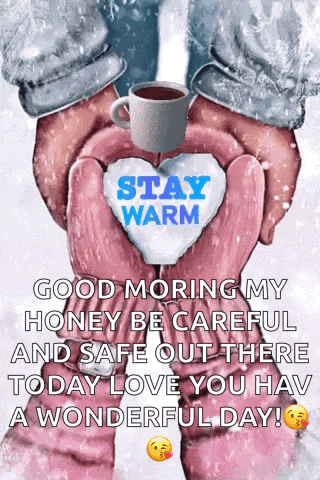 a couple of hands holding a heart and a cup of coffee with the words stay warm written on it