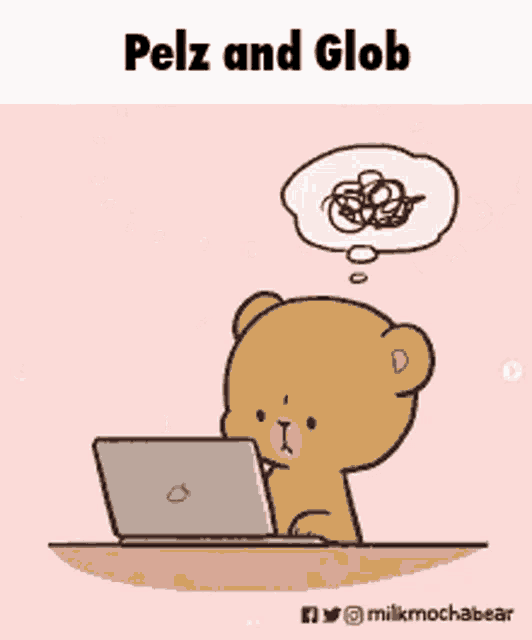 a cartoon of a teddy bear sitting in front of a laptop with a thought bubble that says pelz and glob
