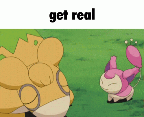 Get Real GIF - Get Real Skitty GIFs