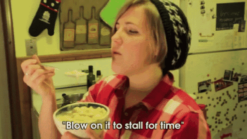 Idk GIF - Blow On It Stall Time Stall GIFs
