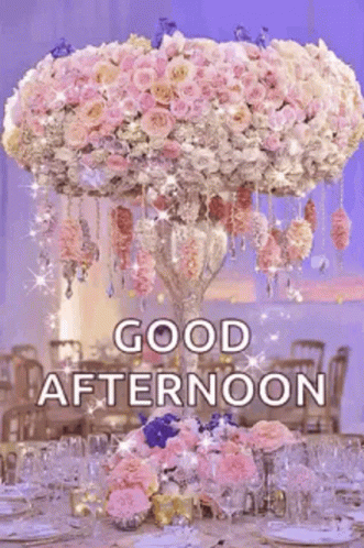Good Afternoon Flowers GIF - Good Afternoon Flowers Nature GIFs