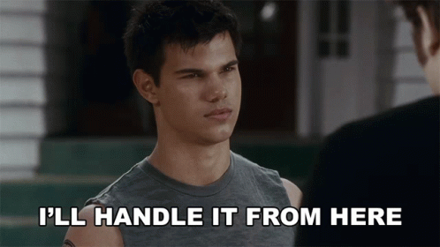 Ill Handle It From Here Jacob Black GIF