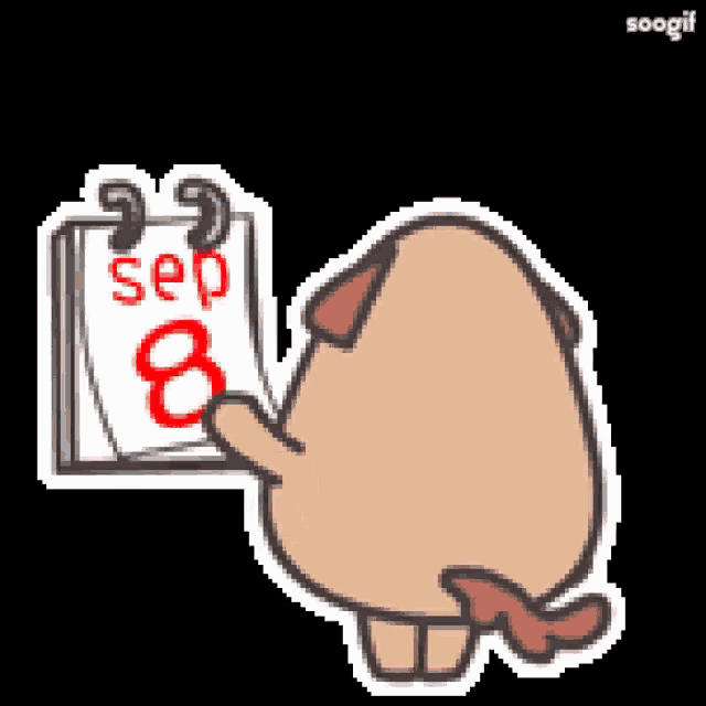 a cartoon dog is holding a piece of paper with the date september 8 on it