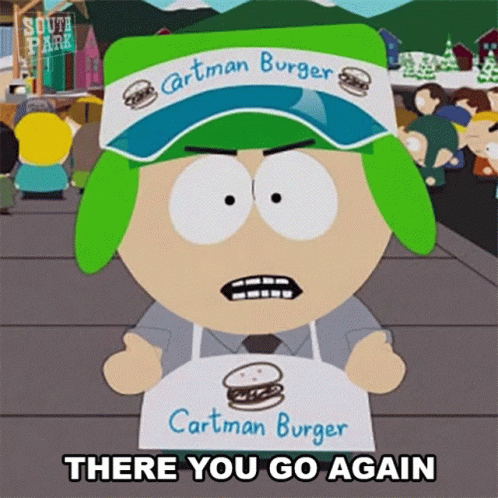 There You Go Again Kyle Broflovski GIF - There You Go Again Kyle Broflovski South Park GIFs