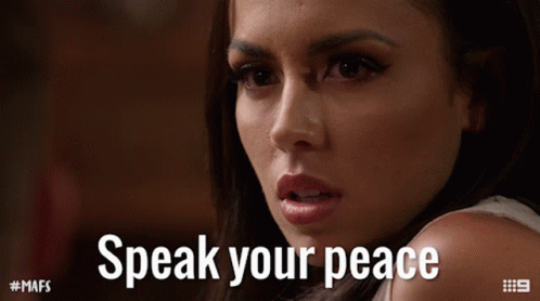 Speak Your Peace Say It GIF - Speak Your Peace Say It What Do You Want To Say GIFs
