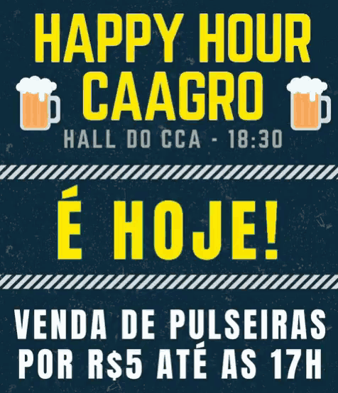 a poster for a happy hour in caagro