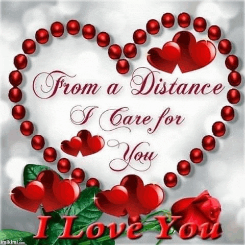 a card that says from a distance i care for you with red hearts and roses