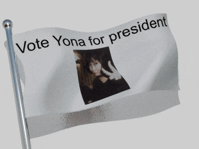 a flag that says vote yona for president is waving in the wind