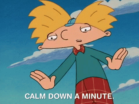 Calm Down Calm Down A Minute GIF - Calm Down Calm Down A Minute Hey Arnold GIFs