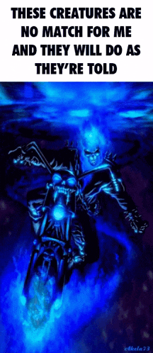 a picture of a ghost rider riding a motorcycle with a caption that says these creatures are no match