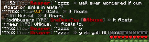 a screen shot of a video game where someone says " yall ever wondered if cum floats or sinks in water ? "