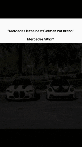two sports cars are parked next to each other in a parking lot with the caption " mercedes is the best german car brand "