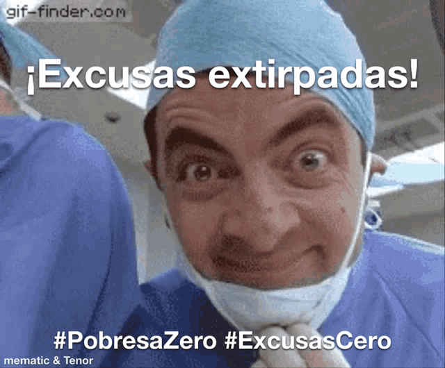 a gif of a surgeon with the words " excusas exitradas " on the bottom